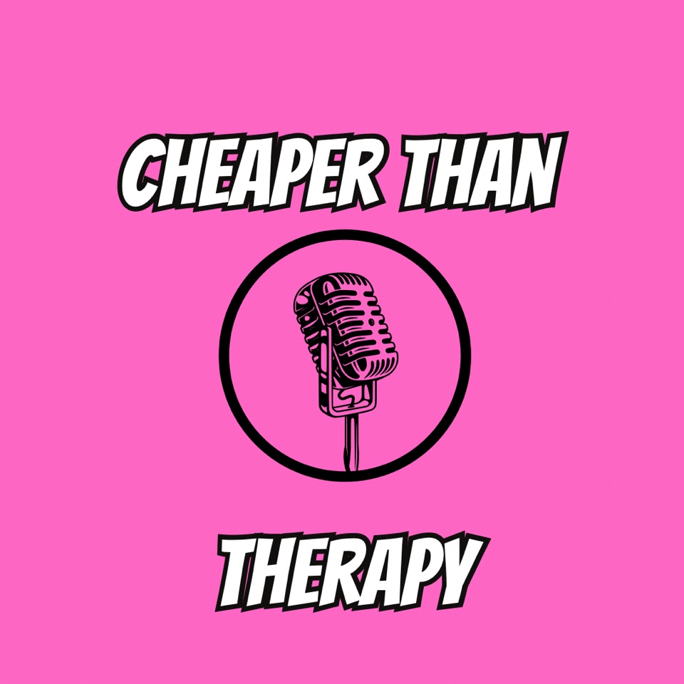 Cheaper Than Therapy